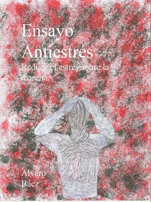 cover image of Ensayo antiestrés
